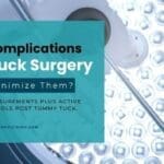 3 Main Complications of Tummy Tuck Surgery