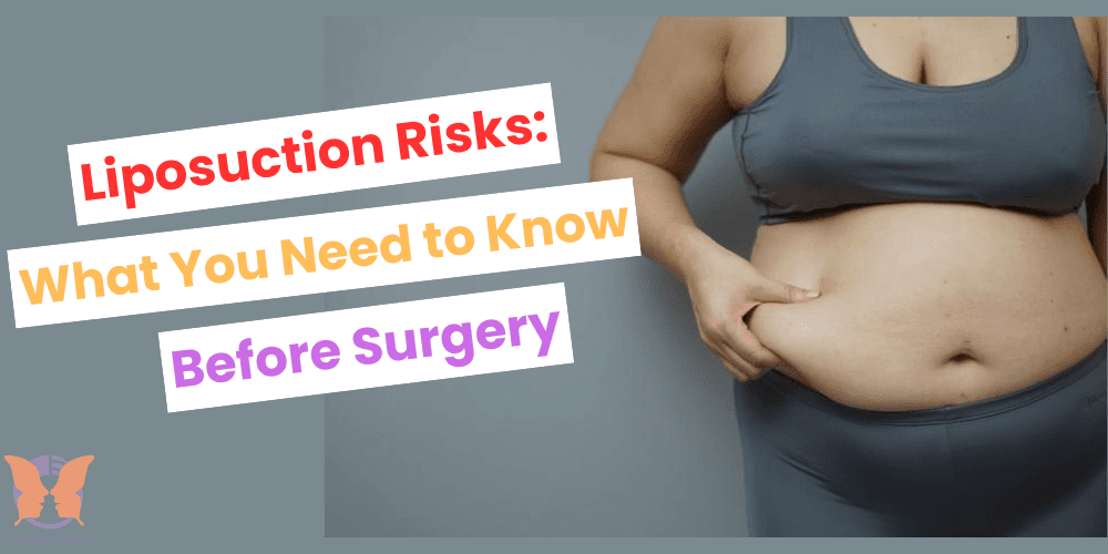 Lipo Risks: What You Need to Know Before Surgery