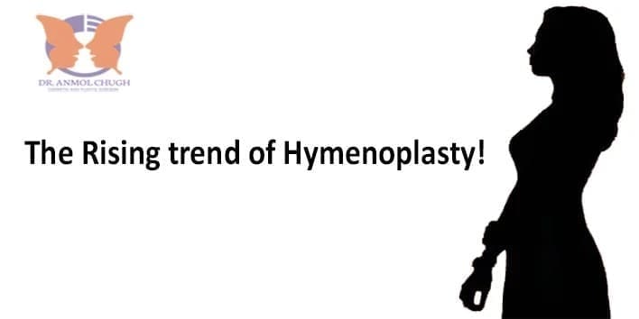 The Rising trend of Hymenoplasty